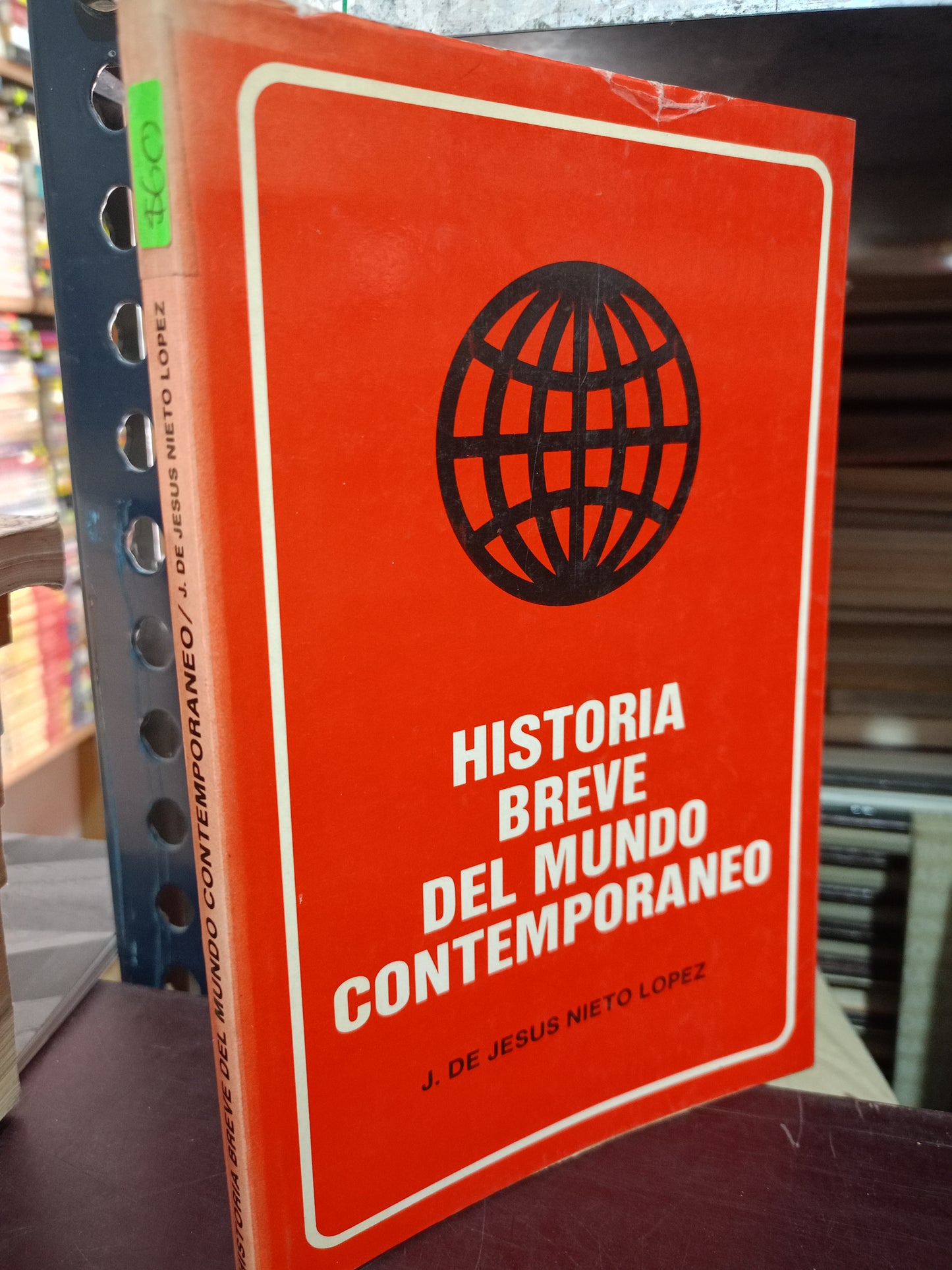 HISTORIA BREVE DEL MUNDO CONTEMPORÁNEO POR J. DE JESUS NIETO LOPEZ USADO HISTORIA LITERARIO 305