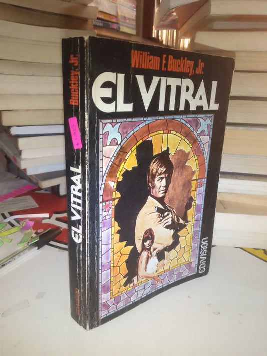 EL VITRAL POR WILLIAM F. BUCKLEY, JR. USADO NOVELA LITERARIO 207