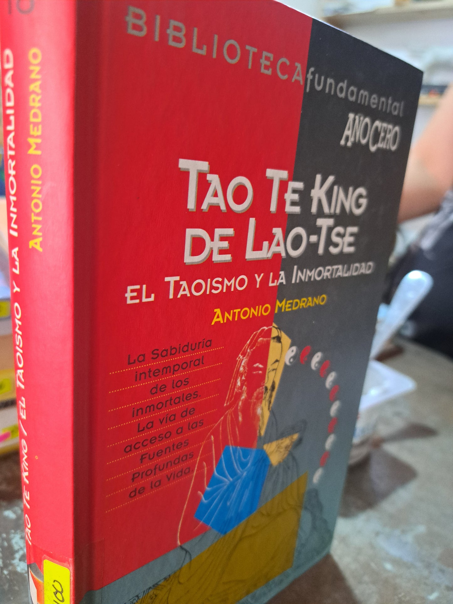 TAO TE KING DE LAO-TSE EL TAOISMO Y LA INMORTALIDAD ANTONIO MEDRANO USADO ESOTERISMO ALDAMA