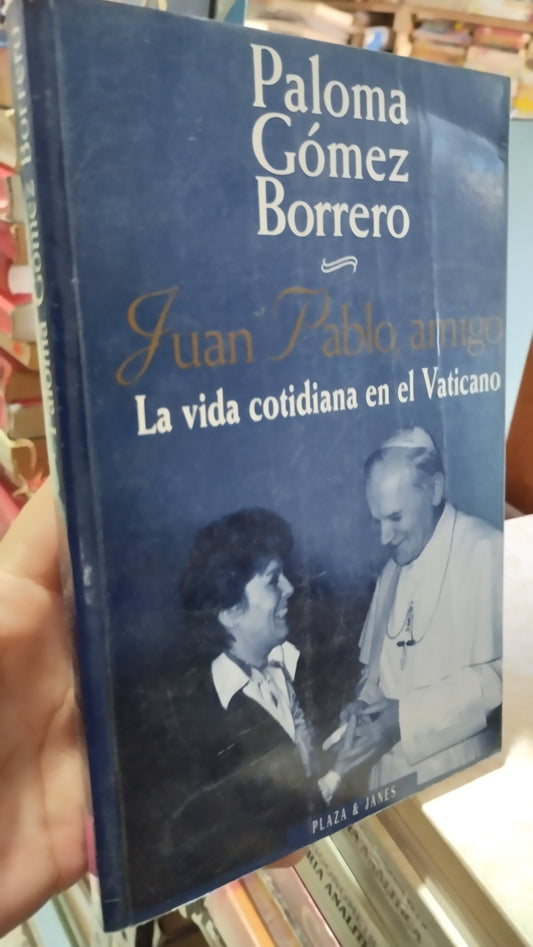 JUAN PABLO AMIGO POR PALOMA GOMEZ BORRERO LIBRO USADO RELIGION ALDAMA