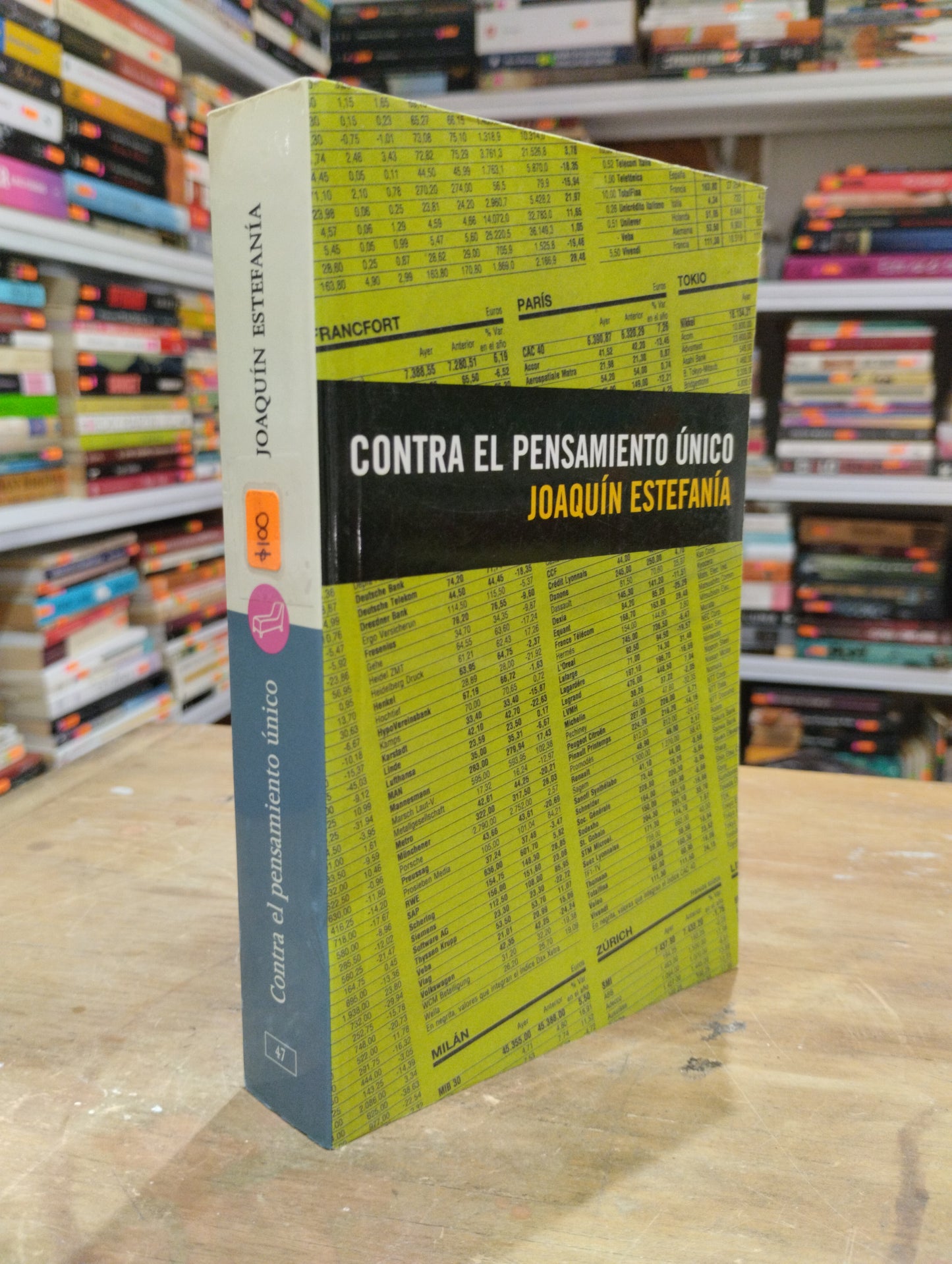 CONTRA EL PENSAMIENTO UNICO POR JOAQUIN ESTEFANIA USADO SOCIOLOGIA JUAREZ 515