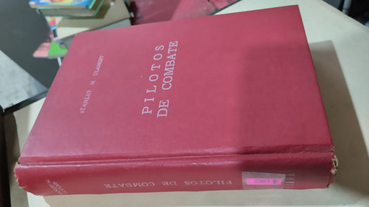 PILOTOS DE COMBATE POR STANLEY M ULANOFF LIBRO USADO HISTORIA ALDAMA