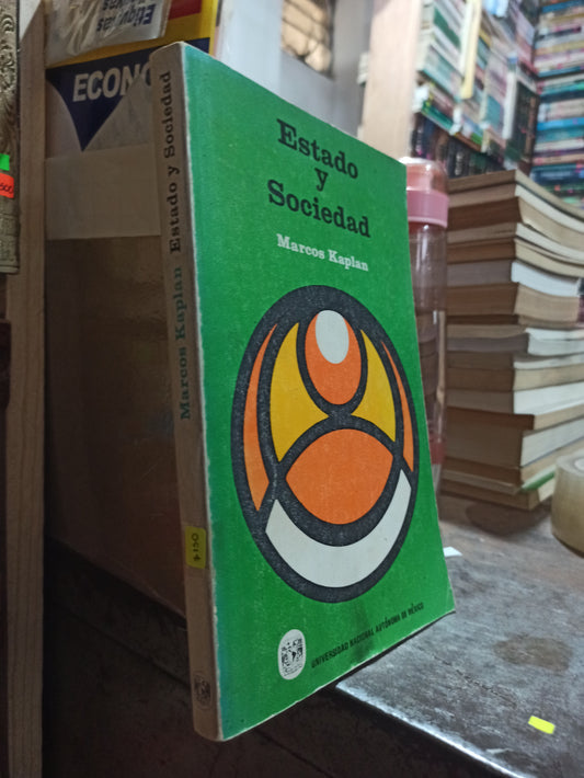 ESTADO Y SOCIEDAD POR MARCOS KAPLAN USADO SOCIOLOGÍA ALDAMA