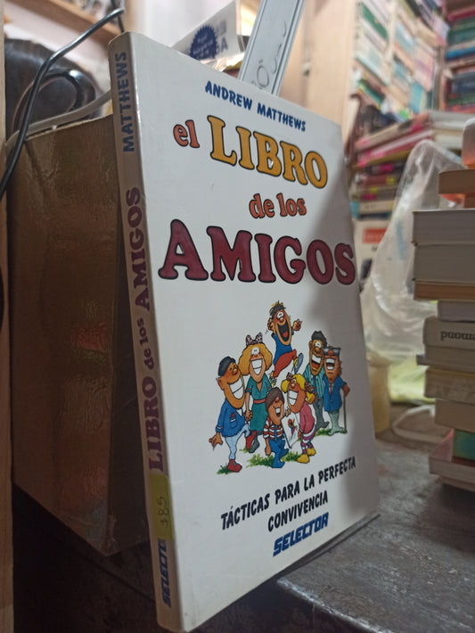 EL LIBRO DE LOS AMIGOS POR ANDREW MATTHEWS USADO SUP PERSONAL ALDAMA