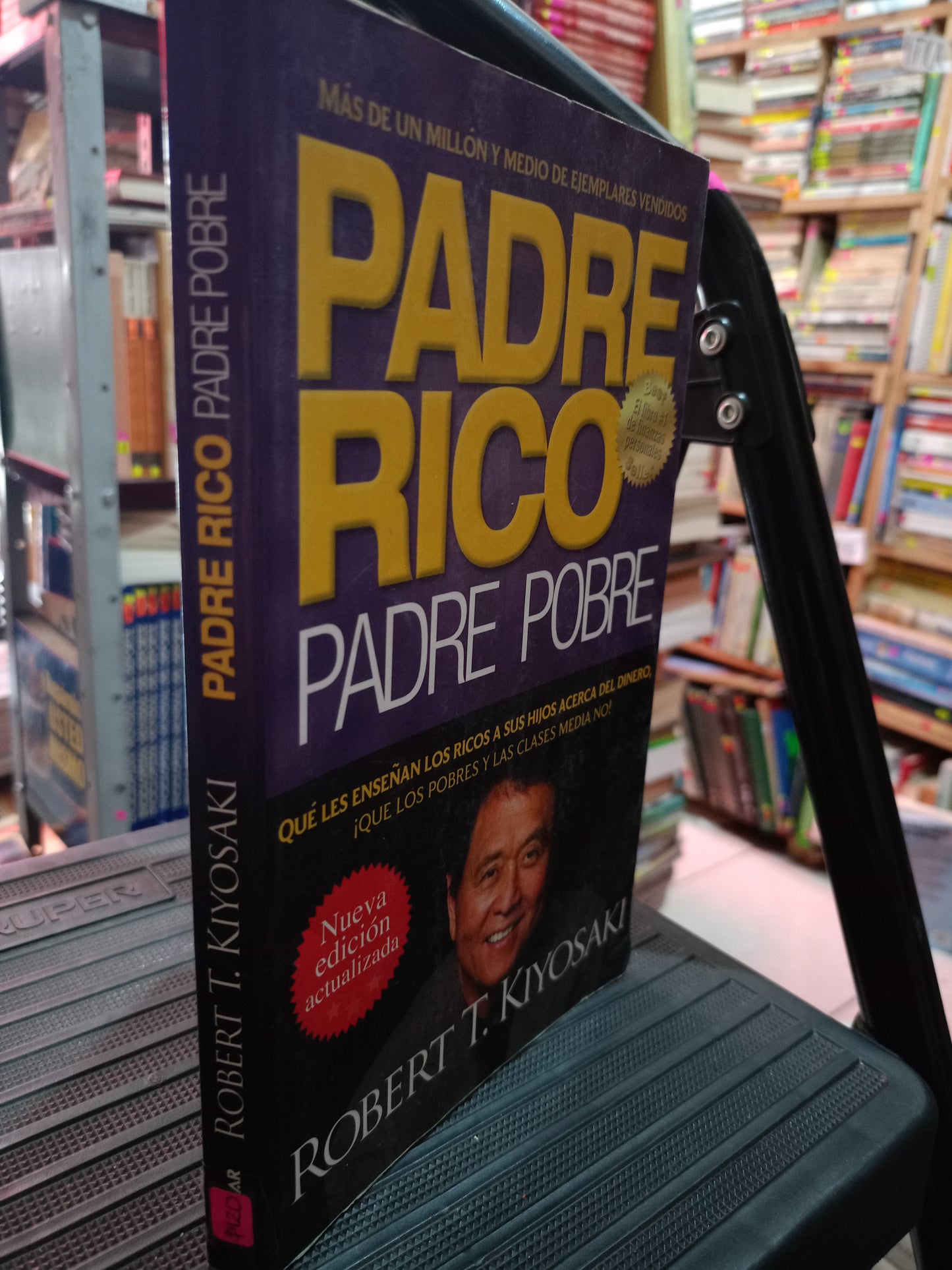 PADRE RICO PADRE POBRE ROBERT T KIYOSAKI USADO SUPERACION PERSONAL LITERARIO 305