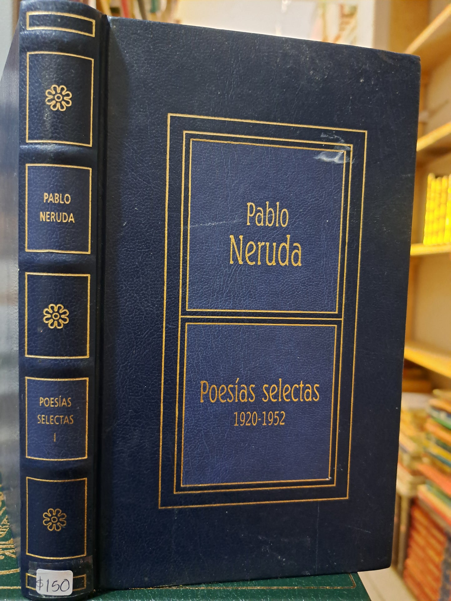 POESÍAS SELECTAS 1920-1952 PABLO NERUDA USADO NOVELA JUÁREZ