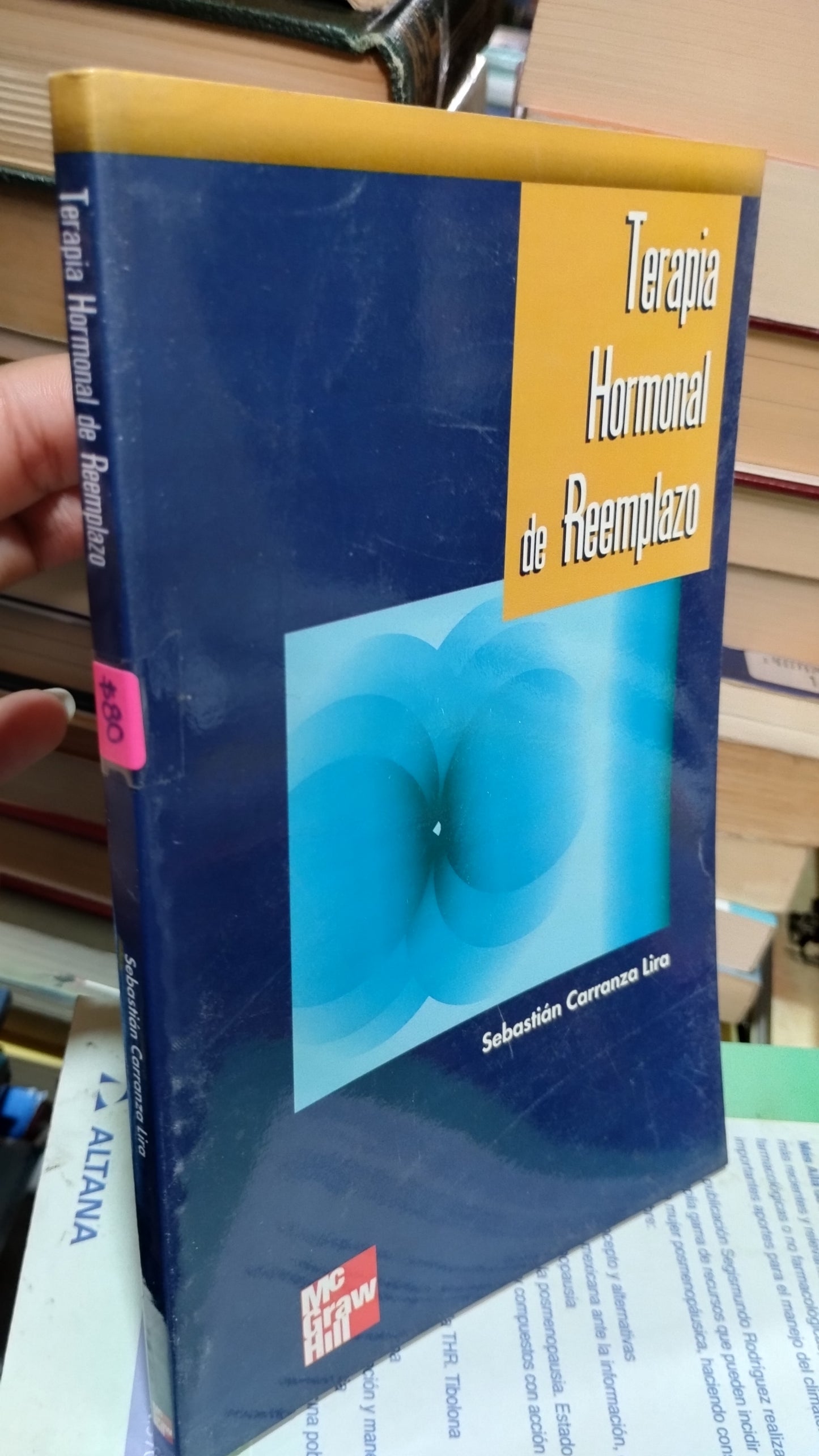 TERAPIA HORMONAL DE REEMPLAZO POR SEBASTIAN CARRANZA LIRA LIBRO USADO SALUD ALDAMA