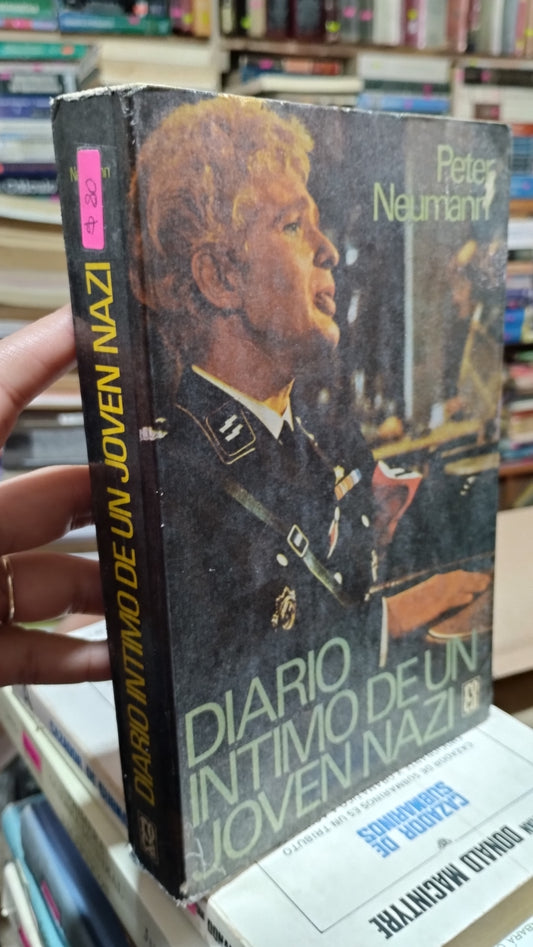 DIARIO INTIMO DE UN JOVEN NAZI POR PETER NEUMANN LIBRO USADO HISTORIA ALDAMA