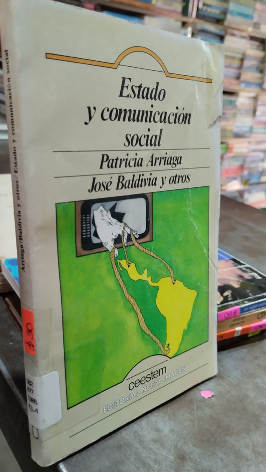 ESTADO Y COMUNICACION SOCIAL POR PATRICIA ARRIAGA LIBRO USADO SOCIOLOGIA ALDAMA