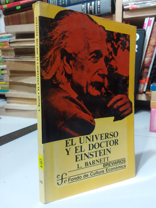 EL UNIVERSO Y EL DOCTOR EINSTEIN POR L.BARNETT USADO FILOSOFIA JUAREZ