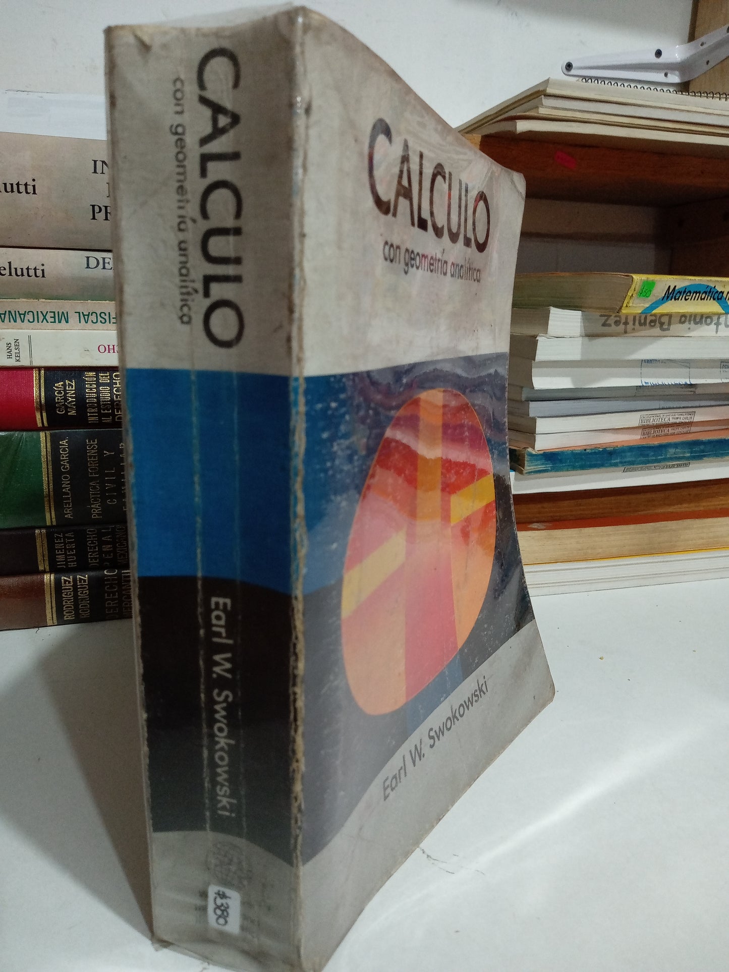 CALCULO CON GEOMETRÍA ANALITICA POR EARL W SWOKOWSKI USADO MATEMÁTICAS JUÁREZ