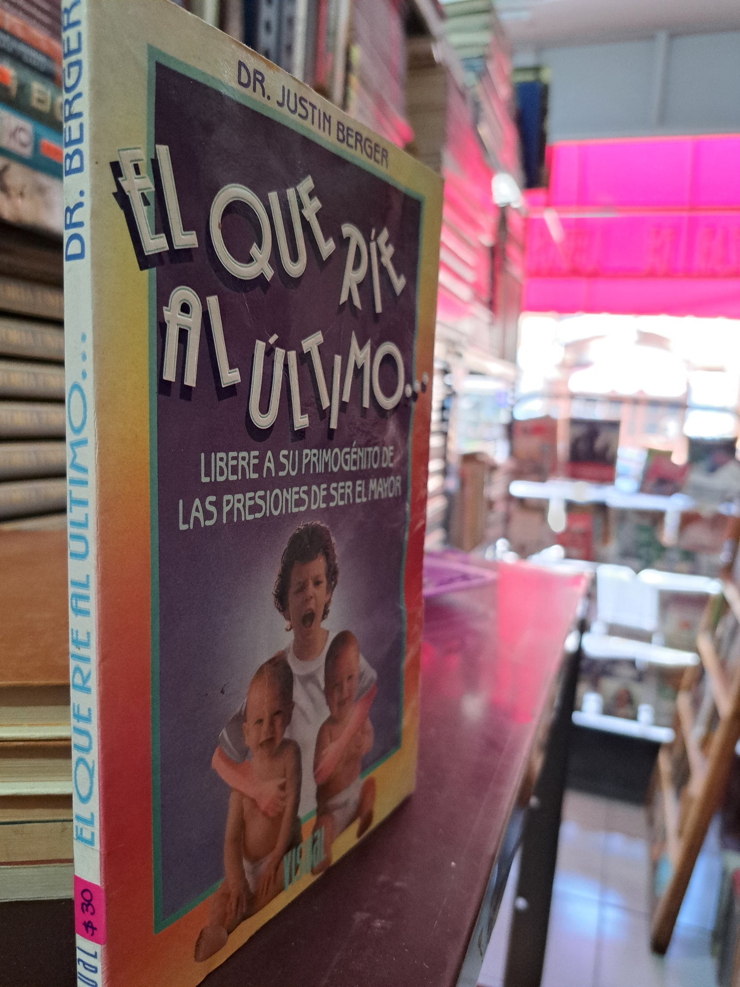 EL QUE RÍE AL ÚLTIMO... JUSTIN BERGER USADO PSICOLOGÍA LITERARIO 305