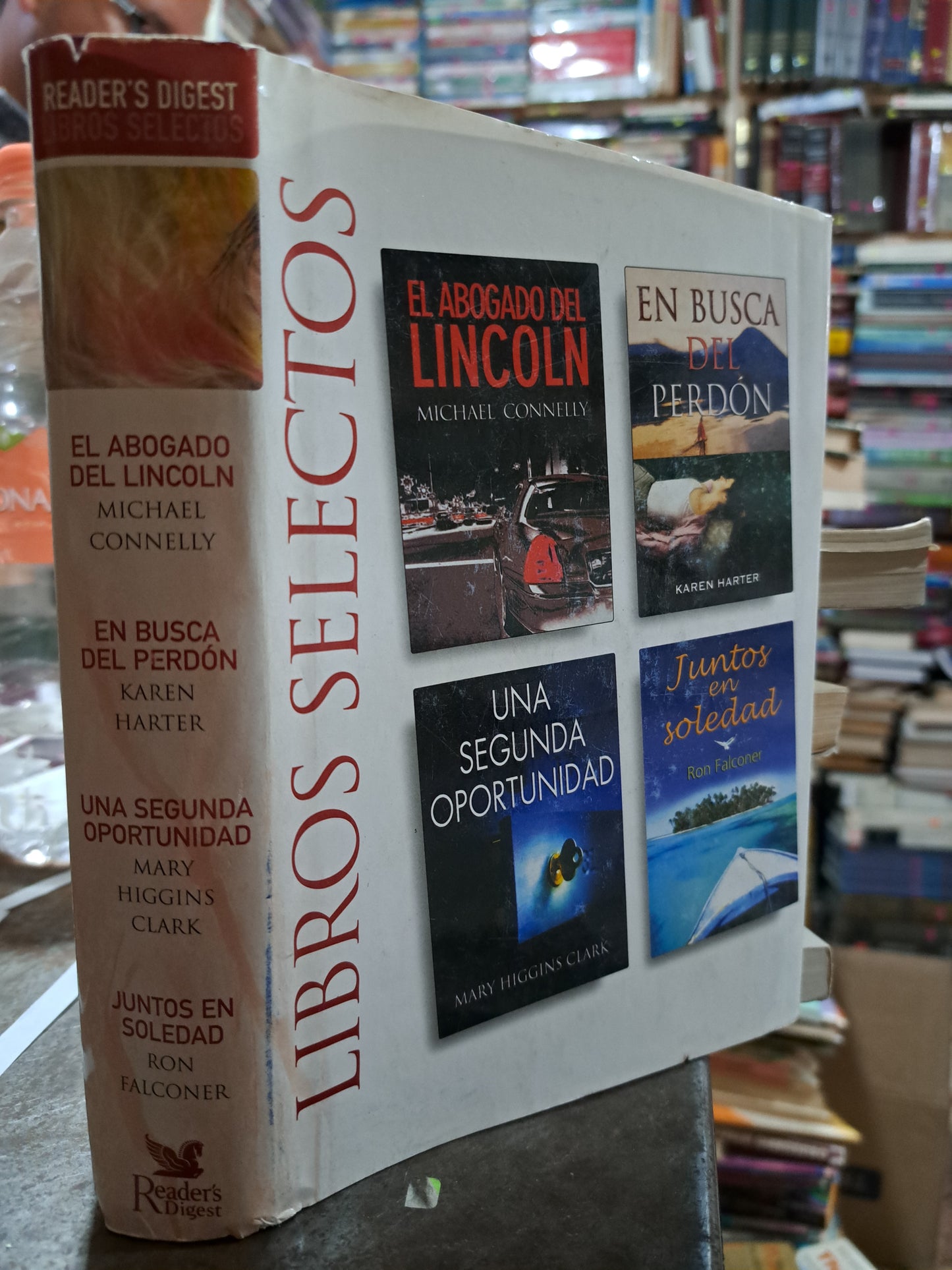 LIBROS SELECTOS EL ABOGADO DEL LINCOLN MICHAEL CONNELLY EN BUSCA DEL PERDON KAREN HARTER UNA SEGUNDA OPORTUNIDAD MARY HIGGINS CLARK JUNTOS EN SOLEDAD RON FALCONER USADO NOVELA ALDAMA