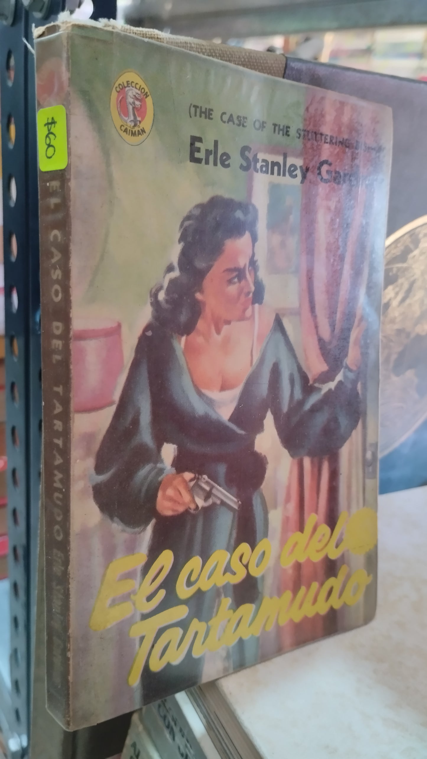 EL CASO DEL TARTAMUDO POR ERLE STANLEY GARDNER LIBRO USADO NOVELAS ALDAMA