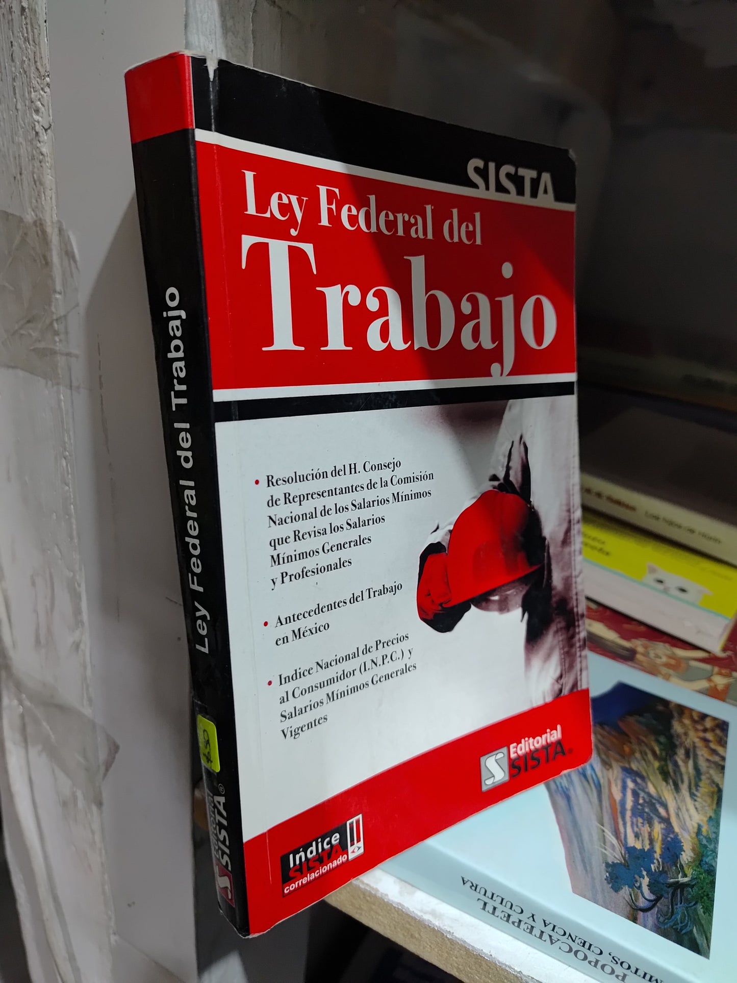 LEY FEDERAL DEL TRABAJO POR EDITORIAL SISTA USADO DERECHO JUAREZ