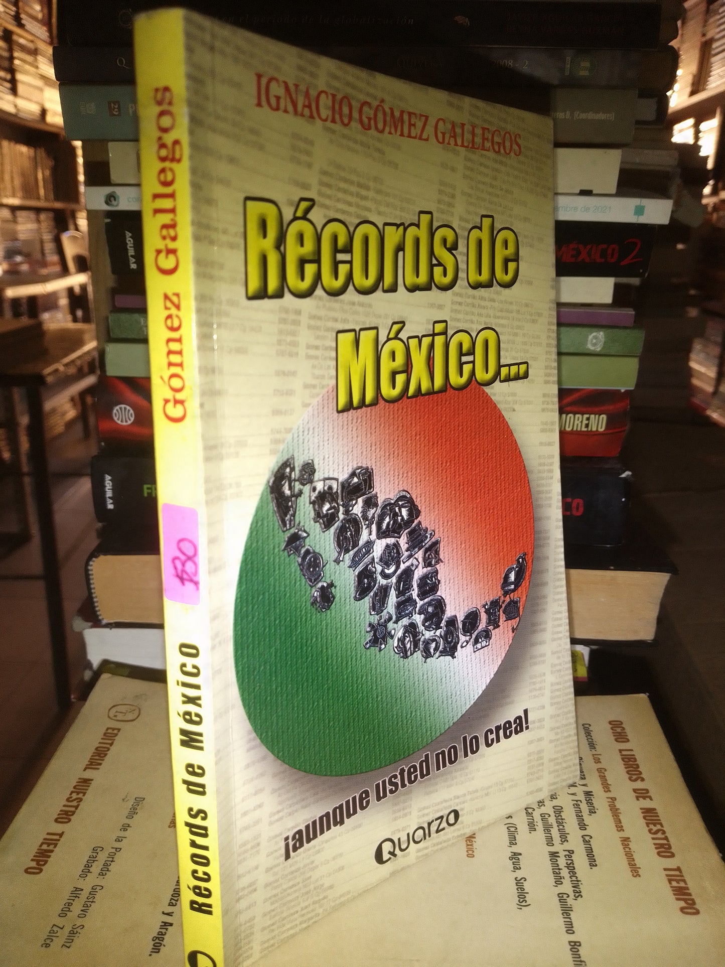 RECORDS DE MEXICO POR IGNACIO GOMEZ GALLEGOS USADO HISTORIA LITERARIO 207