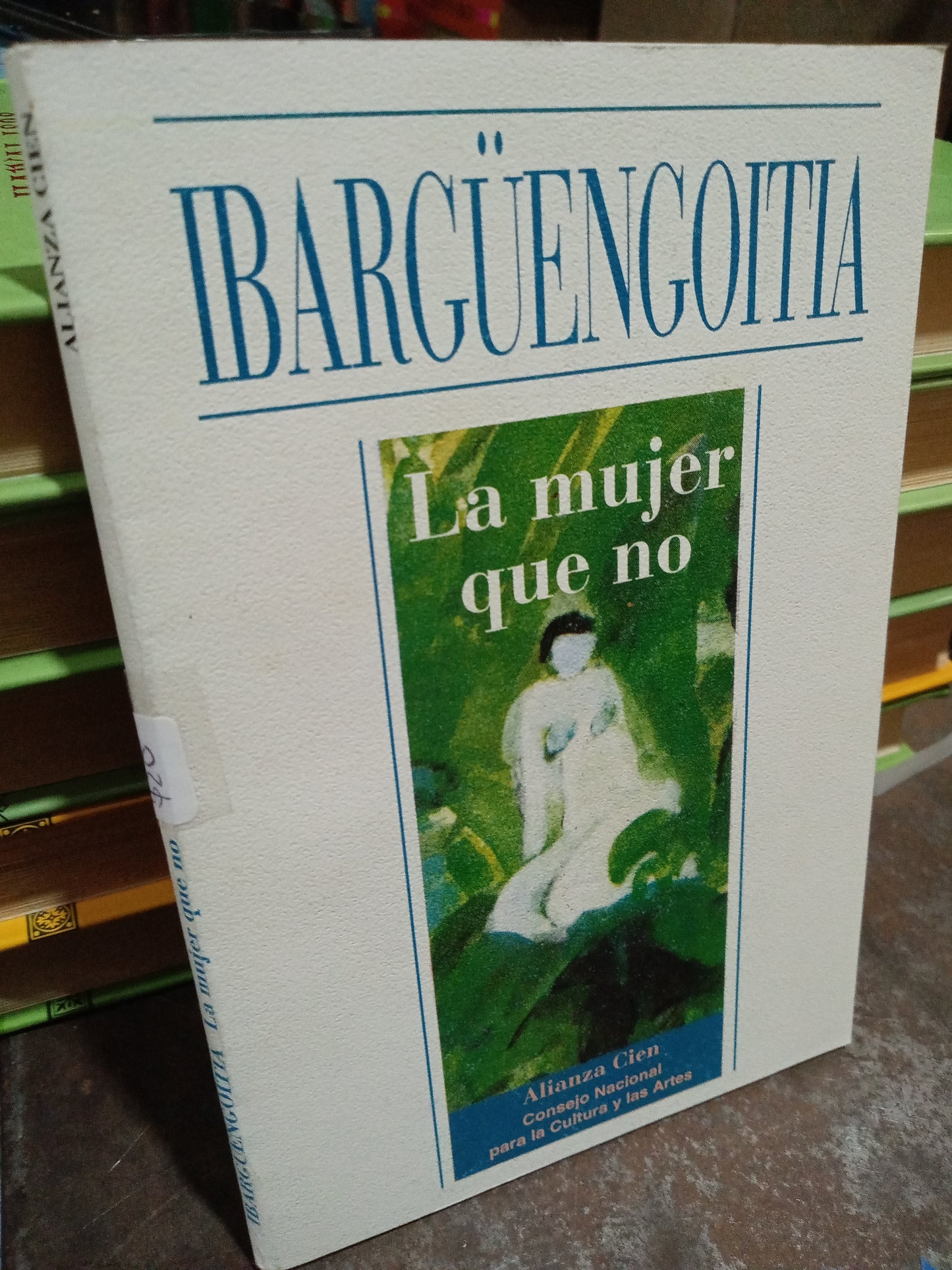 LA MUJER QUE NO POR IBARGUENGOITIA USADO NOVELA ALDAMA