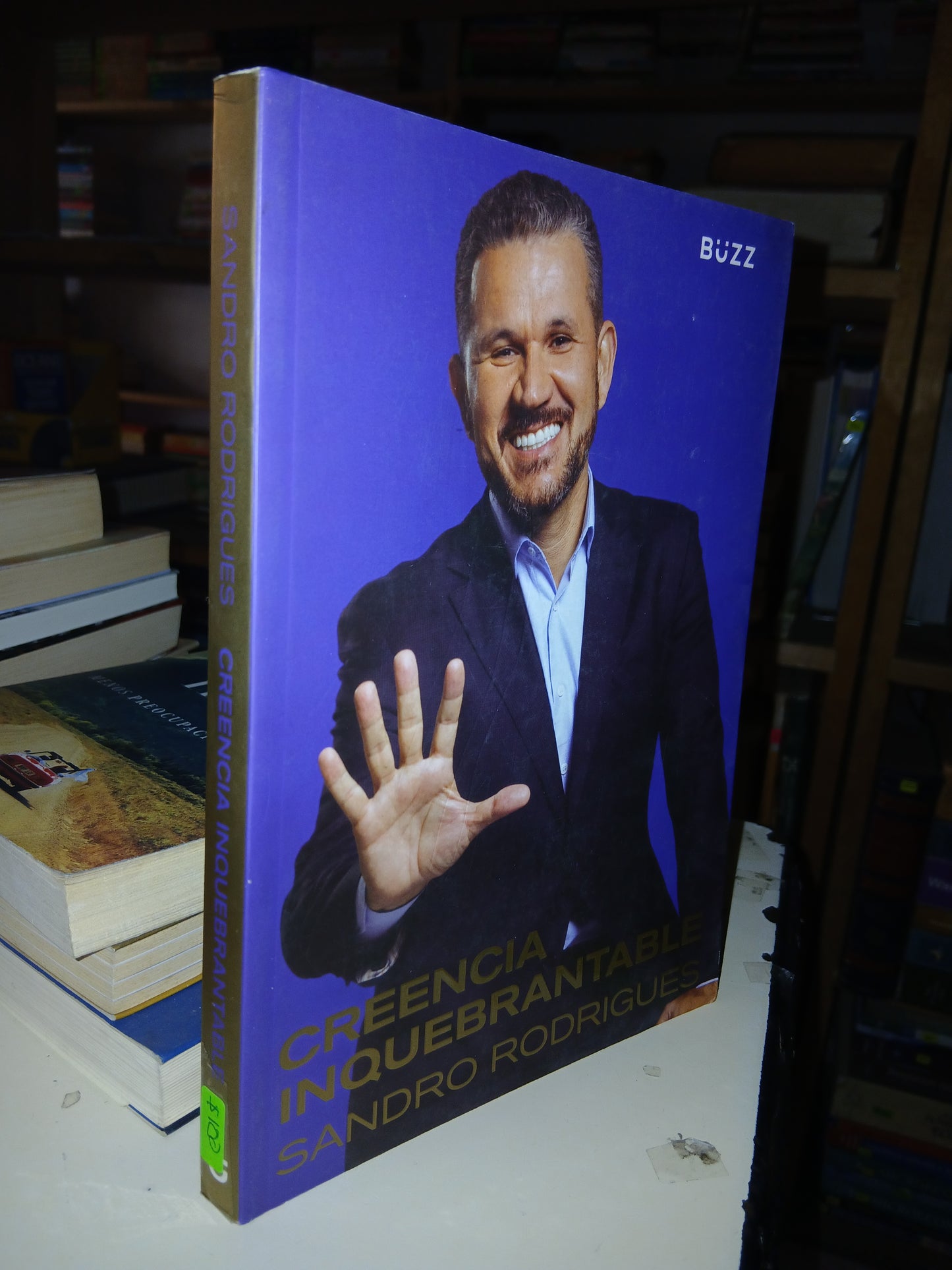 CREENCIA INQUEBRANTABLE POR SANDRO RODRÍGUES USADO SUPERACIÓN PERSONAL LITERARIO 207