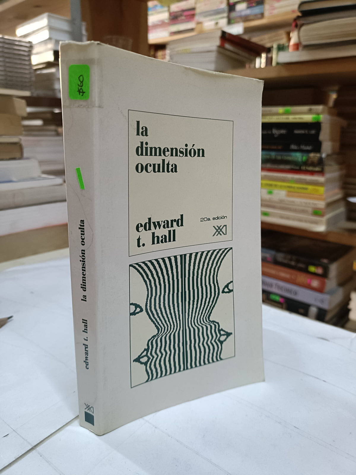 LA DIMENSION OCULTA POR EDWARD T. HALL USADO PSICOLOGIA LITERARIO 207