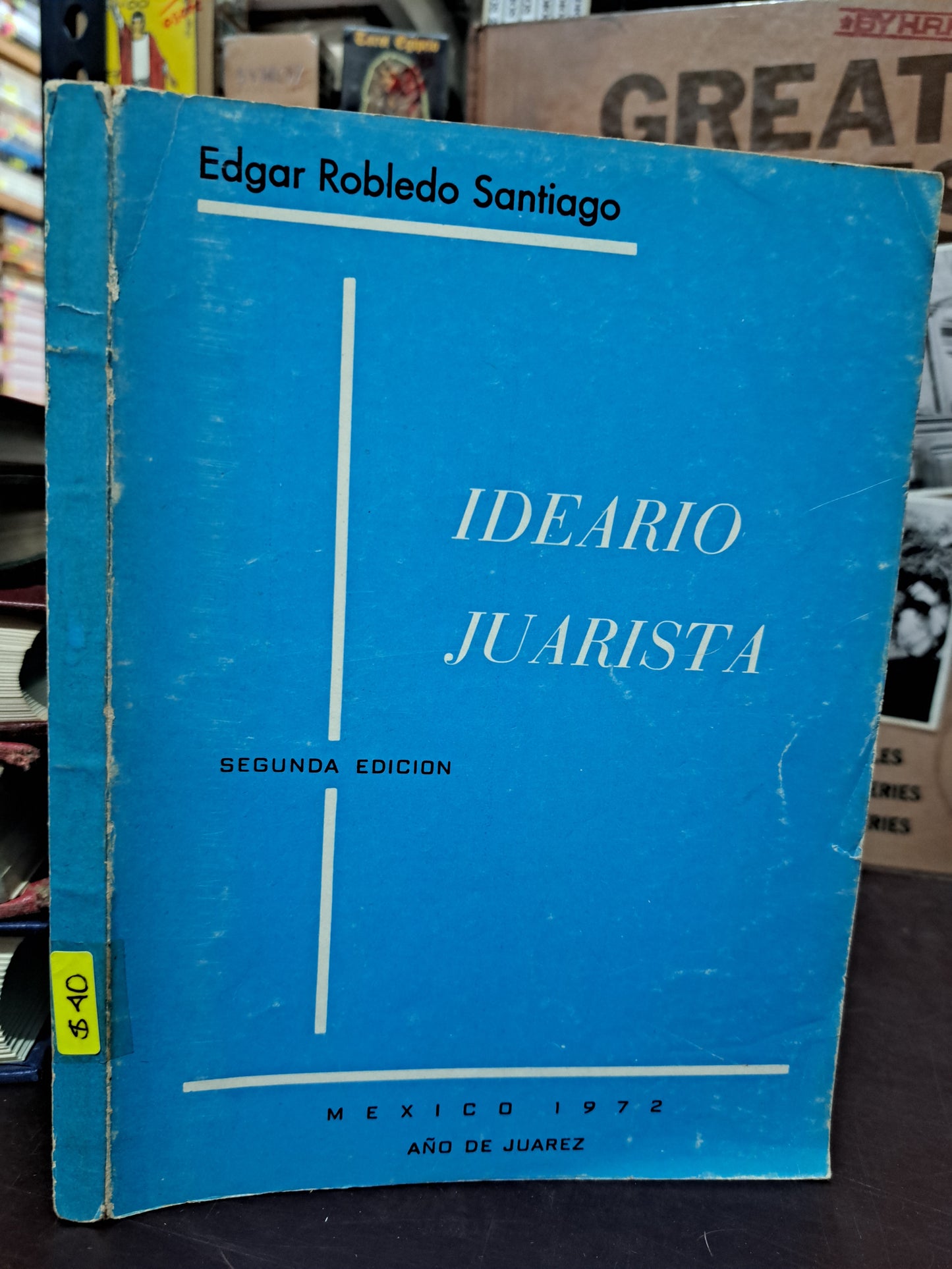 IDEARIO JUARISTA SEGUNDA EDICIÓN EDGAR ROBLEDO SANTIAGO USADO DERECHO LITERARIO 305