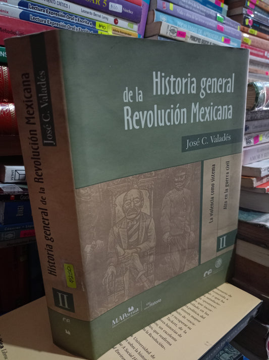 HISTORIA GENERAL DE LA REVOLUCIÓN MEXICANA POR JOSE C. VALADES USADO HISTORIA LITERARIO 305