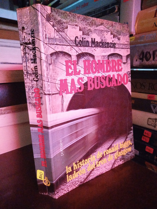 EL HOMBRE MAS BUSCADO COLIN MACKENZIE USADO NOVELA LITERARIO 305