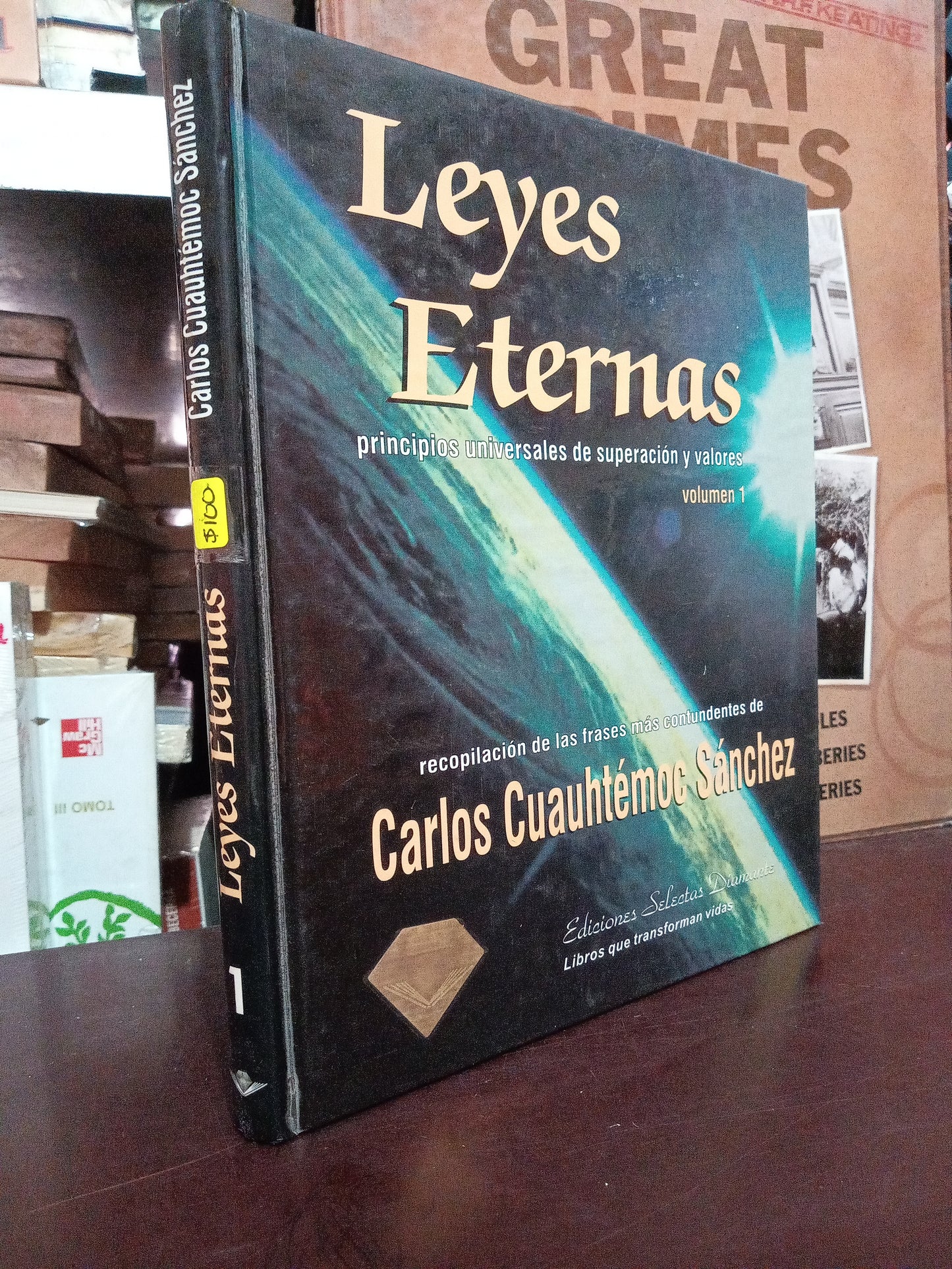 LEYES ETERNAS VOL.1 CARLOS CUAUHTÉMOC SÁNCHEZ USADO S.PERSONAL LITERARIO 305