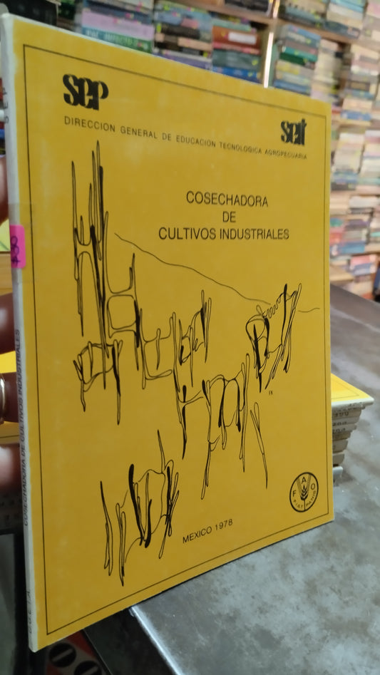 COSECHA DE CULTIVOS INDUSTRIALES LIBRO USADO AGRICULTURA ALDAMA