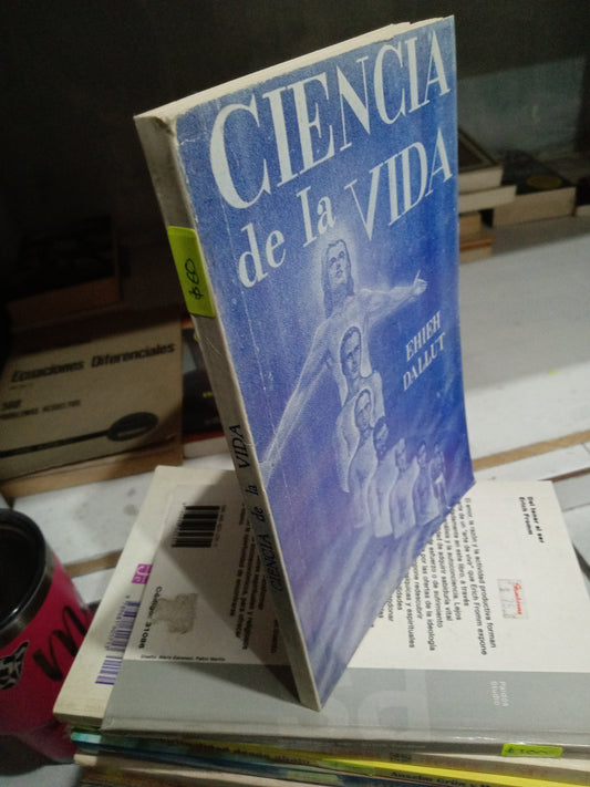 CIENCIA DE LA VIDA POR EHIEH DALLUT USADO RELIGION JUAREZ