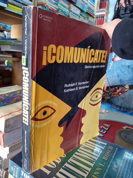 COMUNICATE POR RUDOLPH F VERDERBER KATHLEEN S VERDERBER USADO COMPUTACION LITERARIO 207