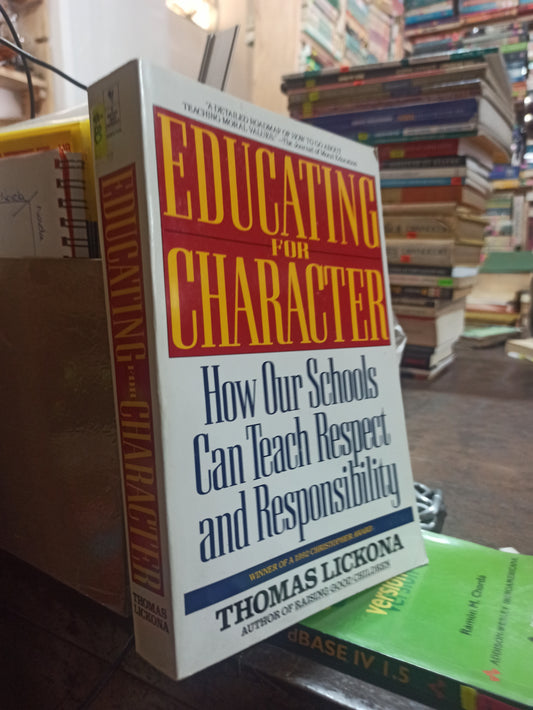 EDUCATING FOR CHARACTER POR THOMAS LICKONA USADO IDIOMAS ALDAMA