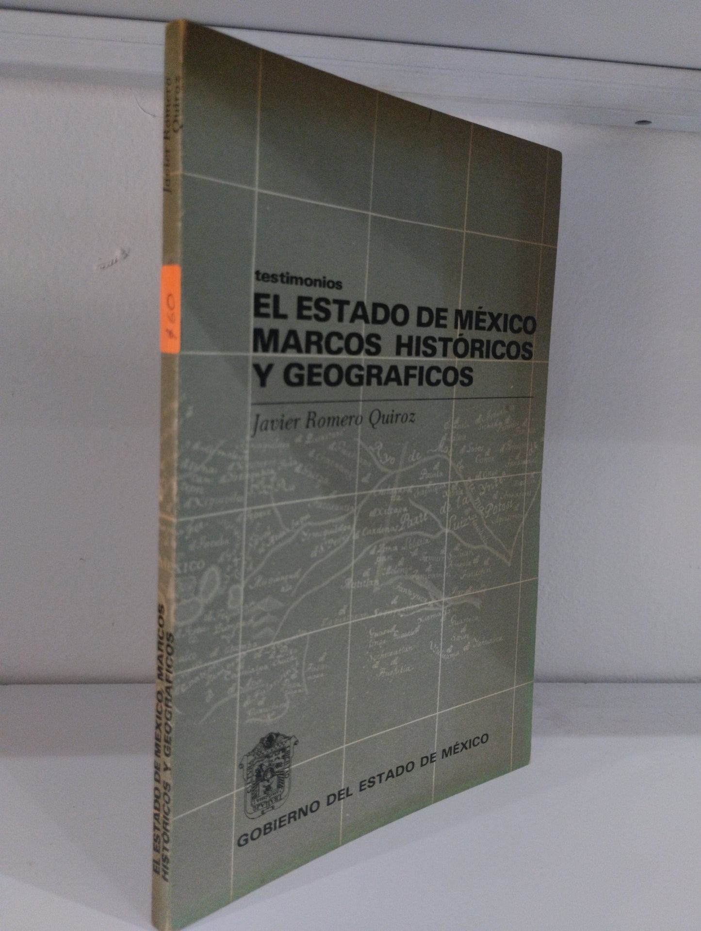 EL ESTADO DE MEXICO MARCOS HISTORICOS Y GEOGRAFICOS POR JAVIER ROMERO QUIROZ USADO HISTORIA JUAREZ 515