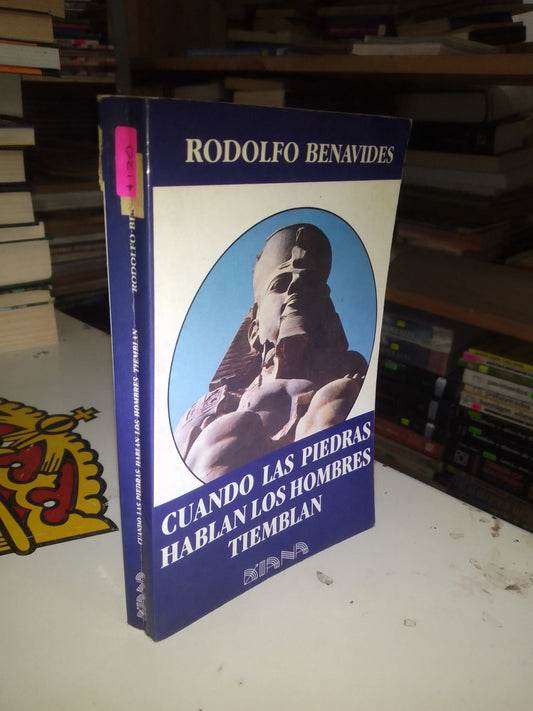 CUANDO LAS PIEDRAS HABLAN LOS HOMBRES TIEMBLAN POR RODOLFO BENAVIDES USADO ESOTERISMO LITERARIO 207