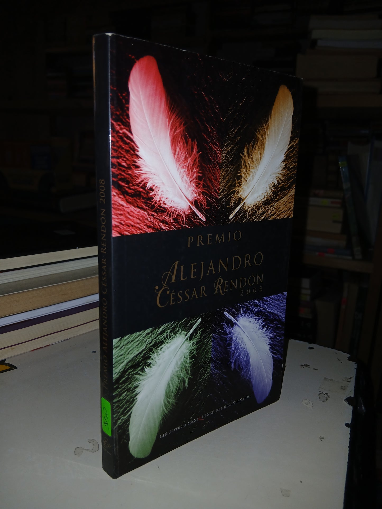 PREMIO ALEJANDRO CÉSSAR RENDÓN 2008 VARIOS AUTORES USADO NOVELA LITERARIO 207