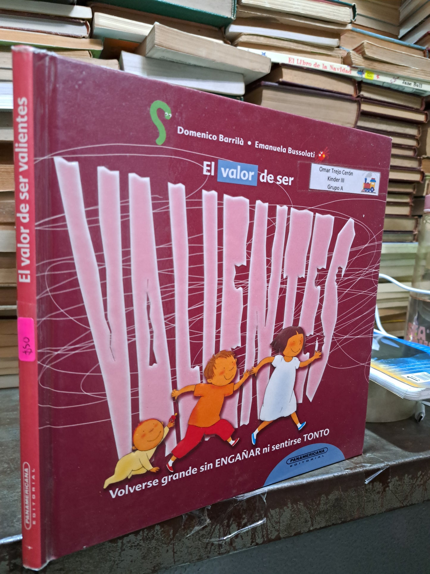 EL VALOR DE SER VALIENTES DOMENICO BARRILA USADO INFANTIL ALDAMA