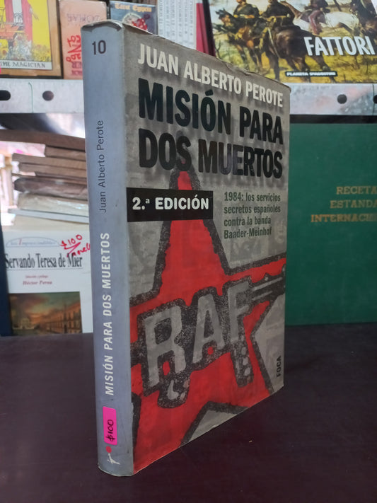 MISIÓN PARA DOS MUERTOS POR JUAN ALBERTO PEROTE USADO HISTORIA LITERARIO 305