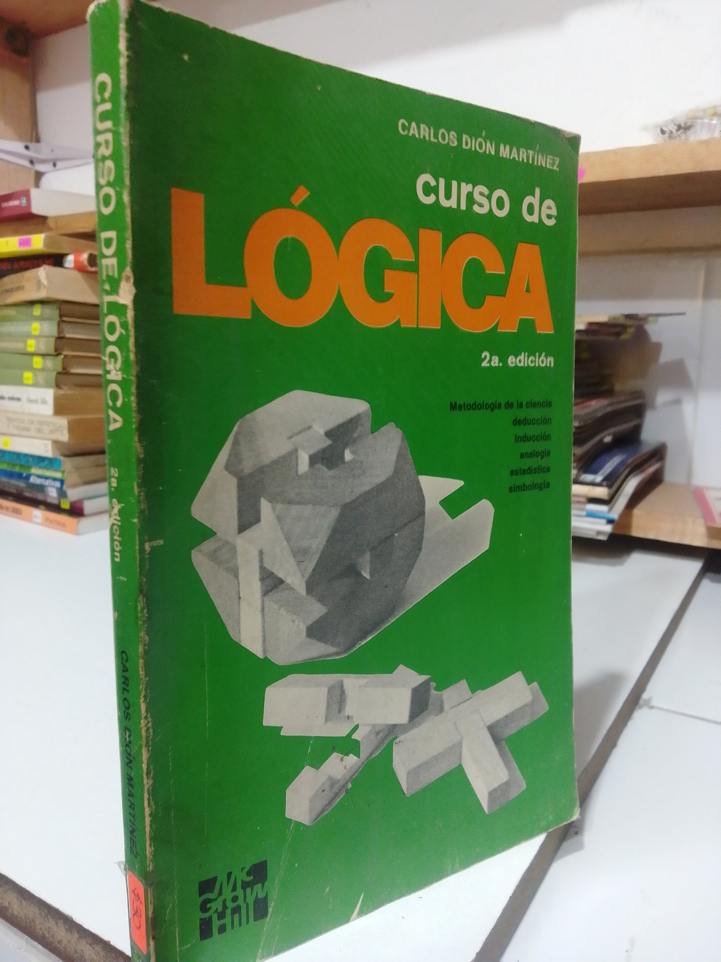 CURSO DE LOGICA POR CARLOS DION MARTINEZ USADO FILOSOFIA JUAREZ