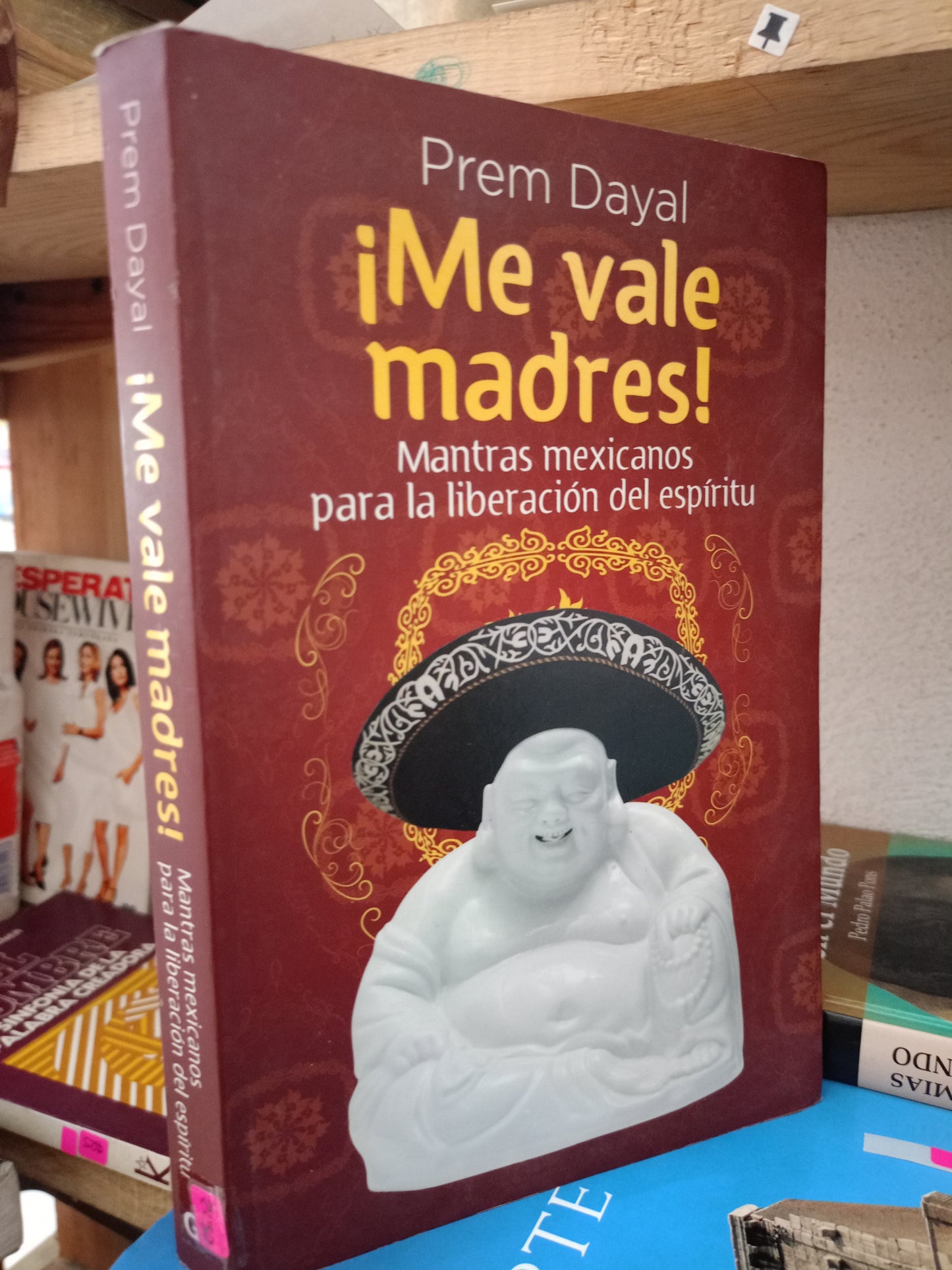 ME VALE MADRES POR PREM DAYAL USADO HISTORIA LITERARIO 305
