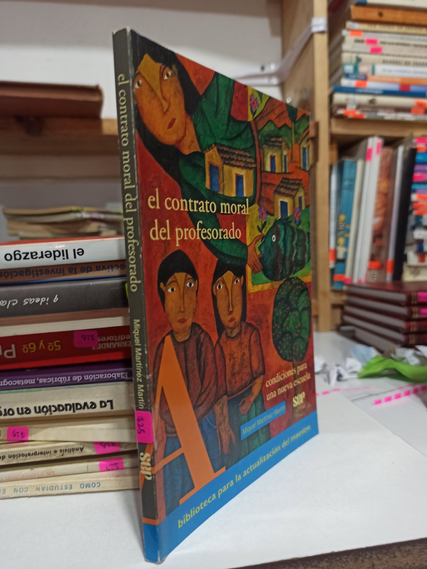 EL CONTRATO MORAL DEL PROFESORADO POR MIQUEL MARTINEZ MARTIN USADO EDUCACIÓN JUÁREZ