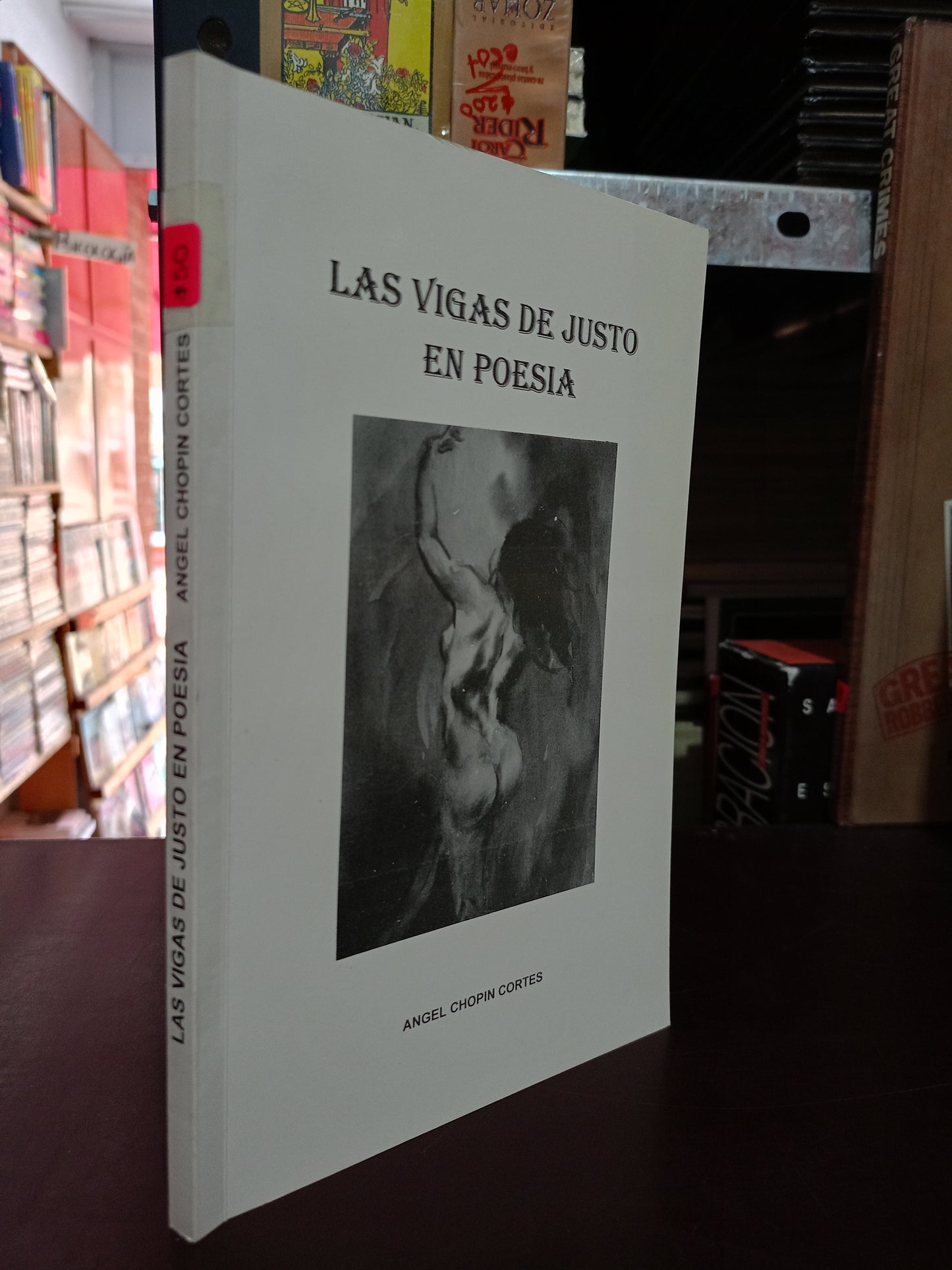 LAS VIGAS DE JUSTO EN POESÍA POR ANGEL CHOPIN CORTES USADO POESIA LITERARIO 305