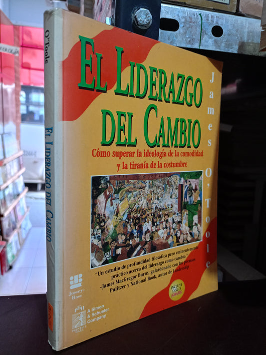 EL LIDERAZGO DEL CAMBIO JAMES O TOOLE USADO S.PERSONAL LITERARIO #305