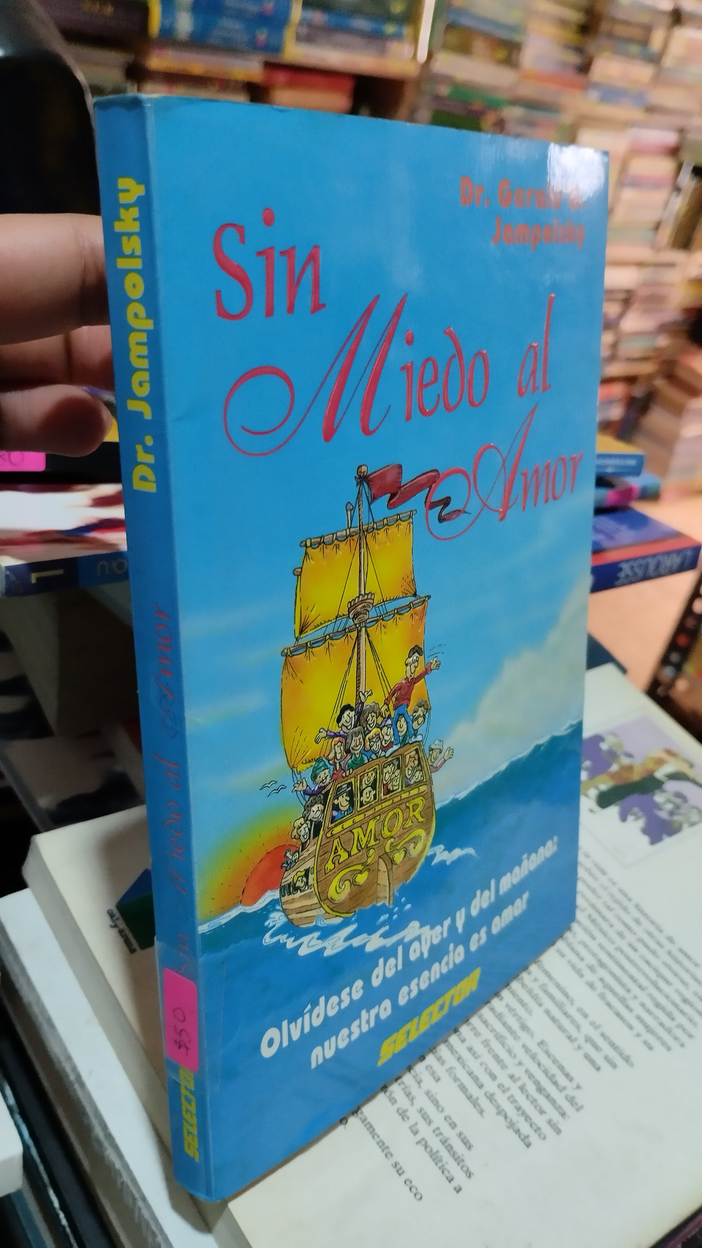 SIN MIEDO AL AMOR POR GERALD G JAMPOLSKY LIBRO USADO NOVELAS ALDAMA