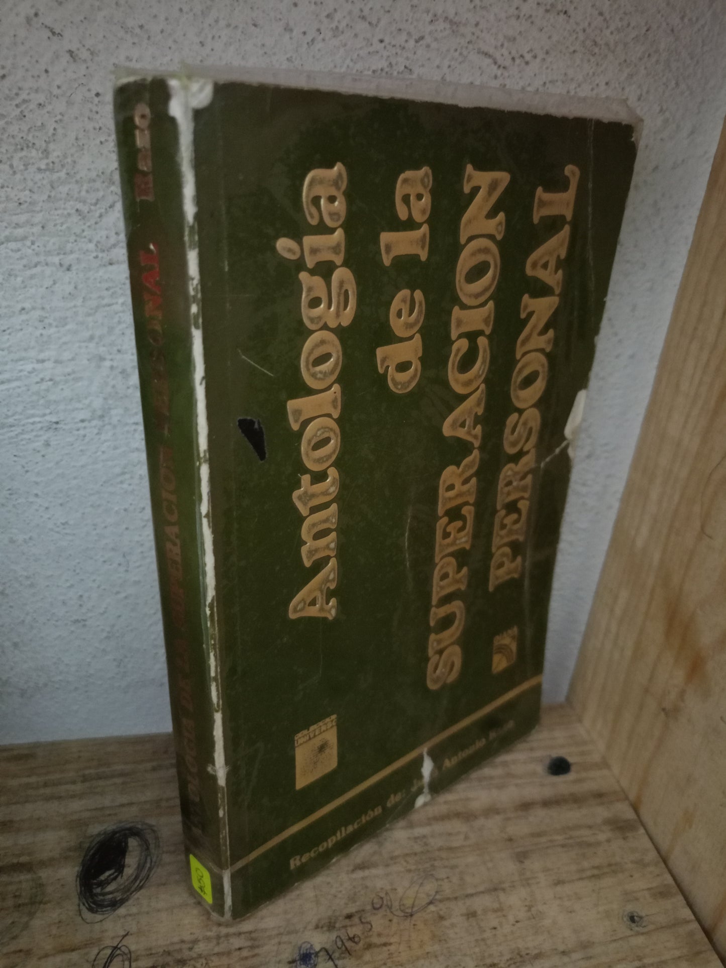 ANTOLOGÍA DE LA SUPERACIÓN PERSONAL POR JUAN ANTONIO RAZO USADO SUPERACIÓN PERSONAL LITERARIO 305