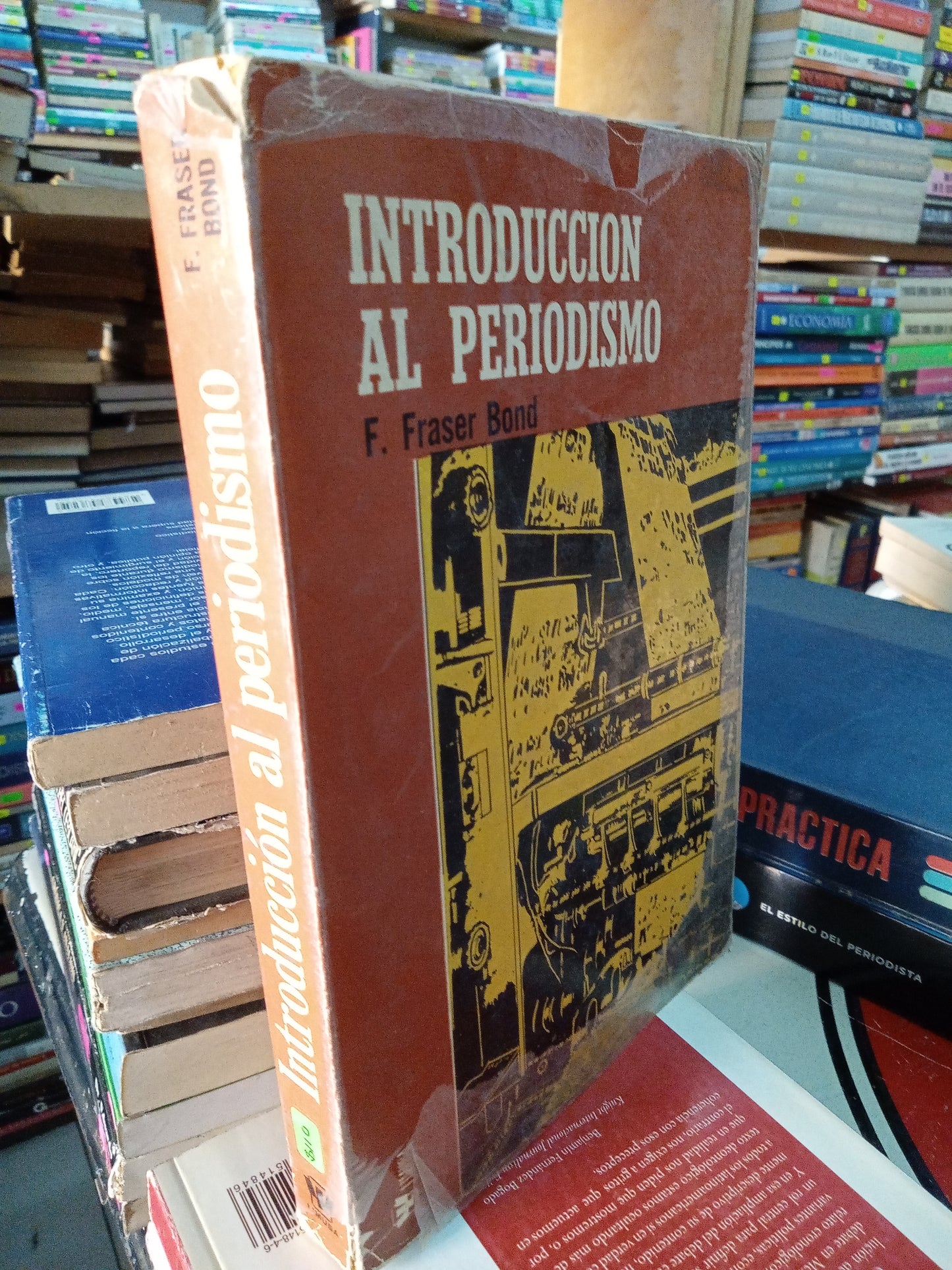 INTRODUCCIÓN AL PERIODISMO POR F FRASER BOND USADO PERIODISMO LITERARIO 207