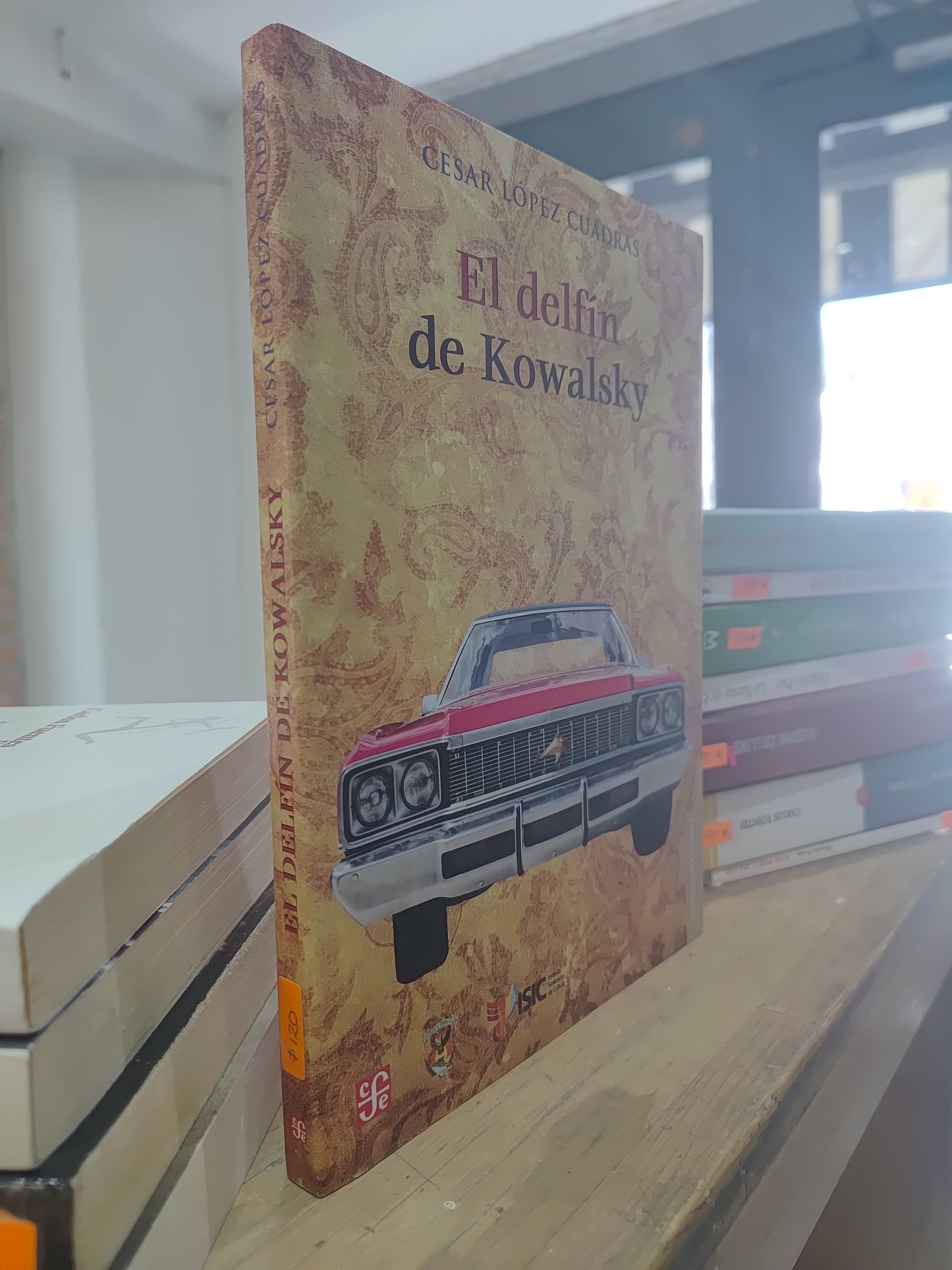 EL DELFIN DE KOWALSKY POR CESAR LOPEZ CUADRA USADO NOVELAS JUAREZ 515
