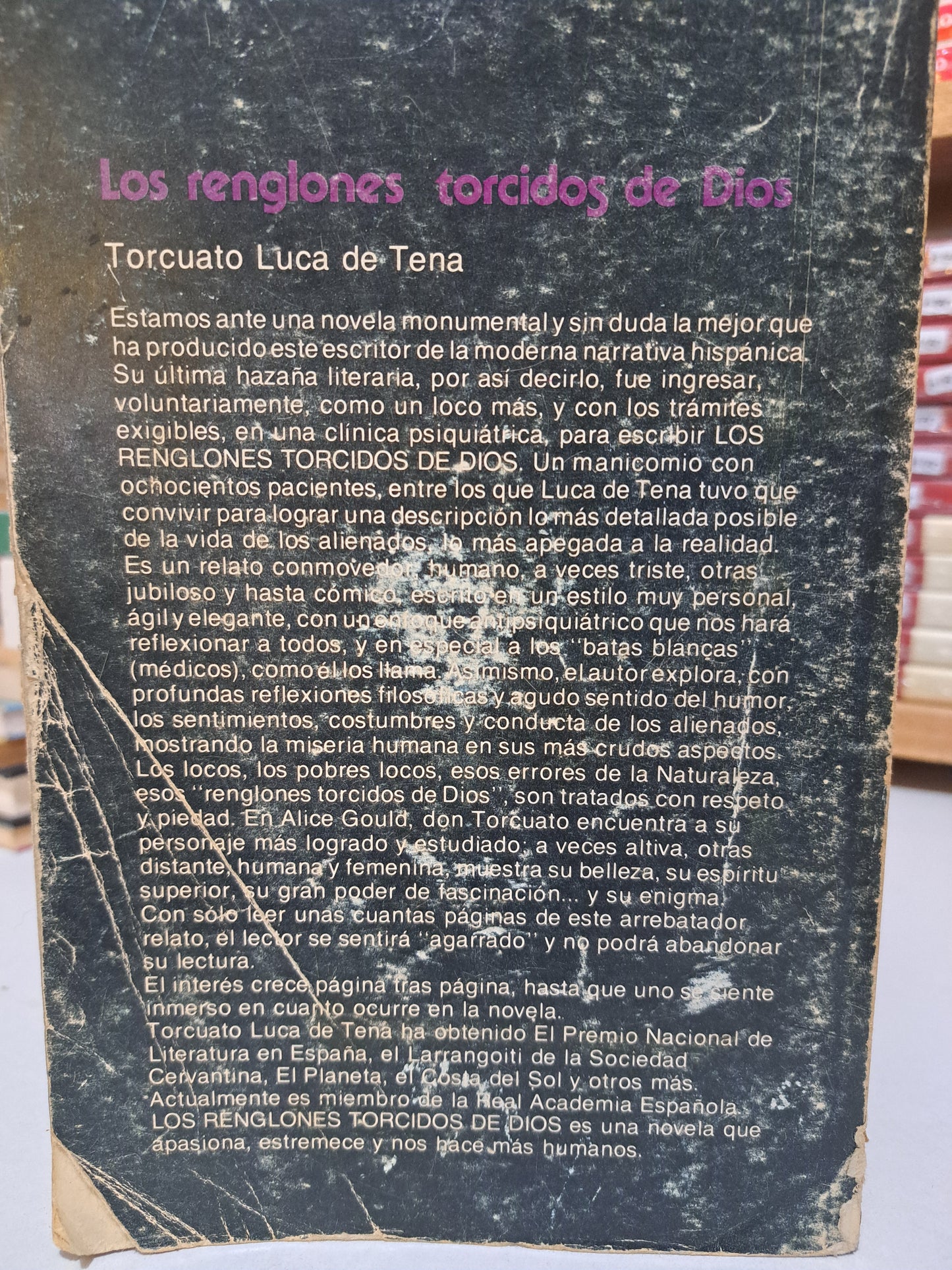 LOS RENGLONES TORCIDOS DE DIOS TORCUATO LUCA DE TENA USADO NOVELA JUÁREZ