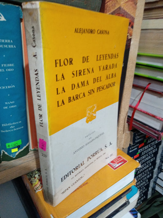 FLOR DE LEYENDAS LA SIRENA VARADA LA DAMA ALBA LA BARCA SIN PESCADOR POR ALEJANDRO CASONA USADO NOVELA JUAREZ