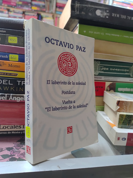 EL LABERINTO DE LA SOLEDAD POSDATA VUELTA A EL LABERINTO DE LA SOLEDAD POR OCTAVIO PAZ USADO NOVELAS JUAREZ 507