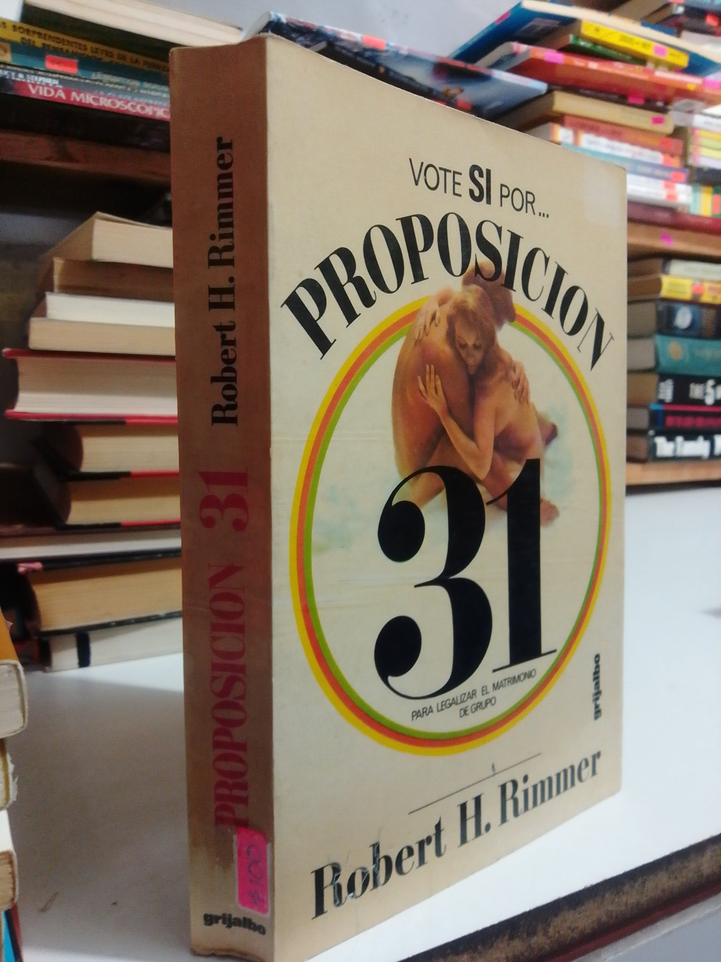 PROPOSICION 31 POR ROBERT H. RIMMER USADO NOVELA JUÁREZ