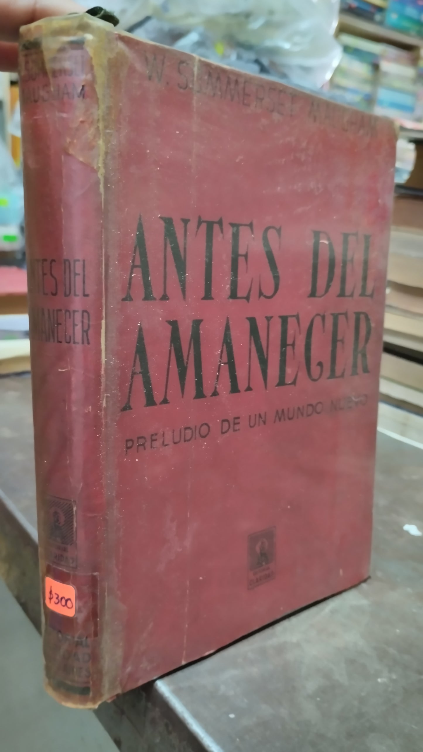 ANTES DEL AMANECER POR W SOMERSET MAUGHAM LIBRO USADO ANTIGUO ALDAMA